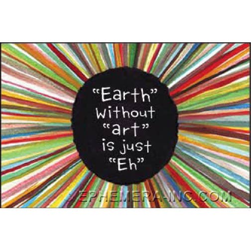 Magnet-"Earth" without "art" is just "Eh"