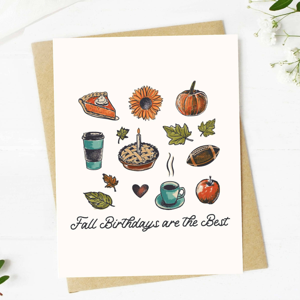 "Fall Birthdays Are The Best" Greeting Card