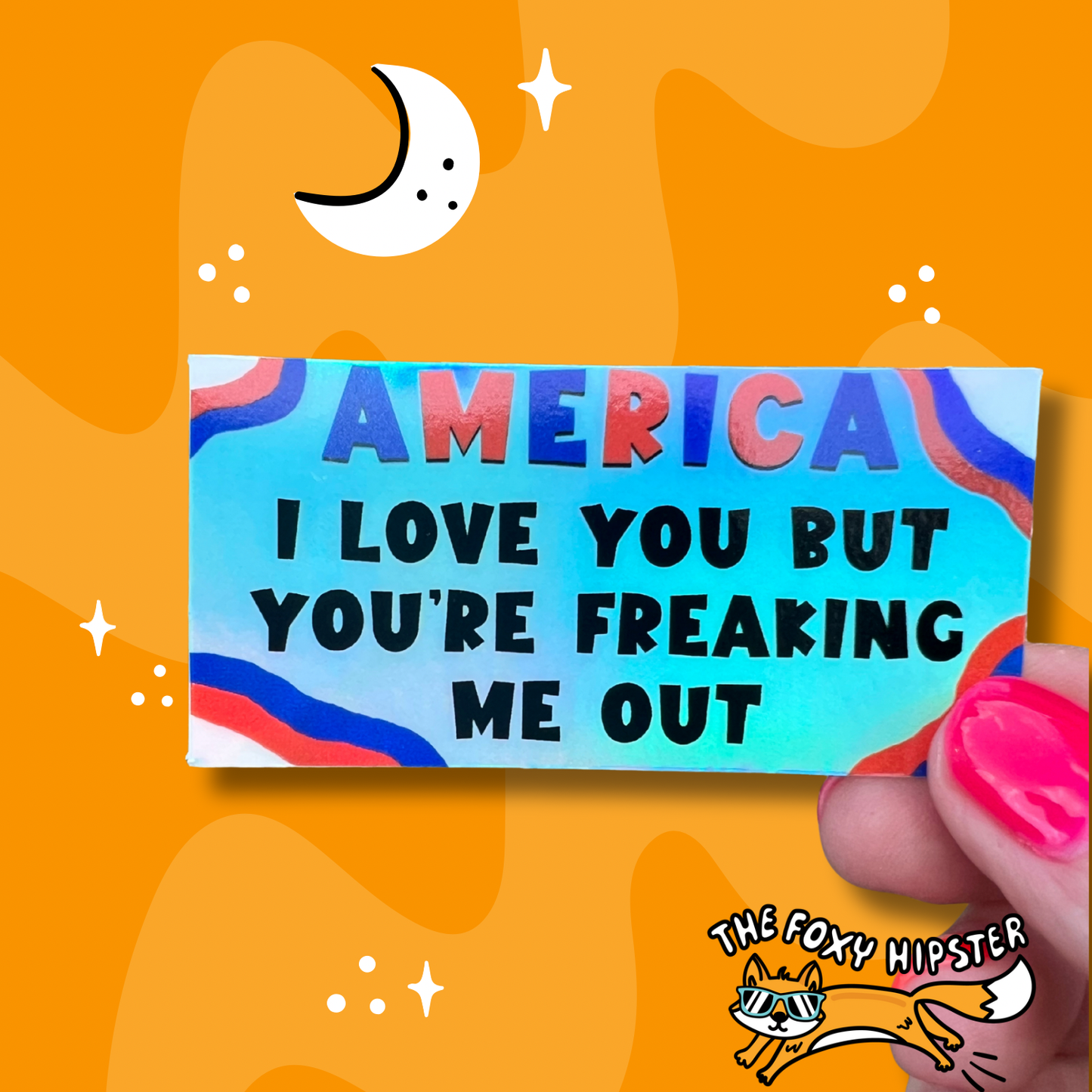America I Love You But You’re Freaking Me Out Vinyl Sticker