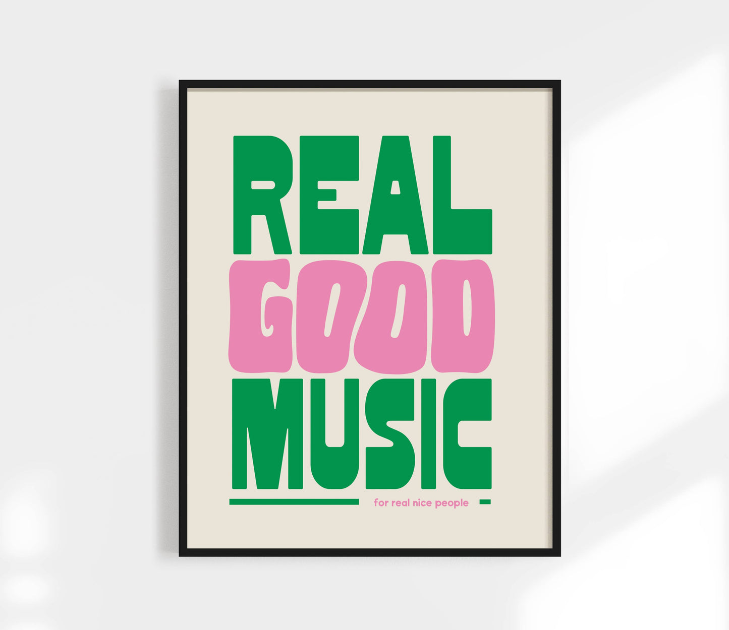 Real Good Music Art Print