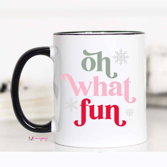 Oh What Fun Christmas Mug