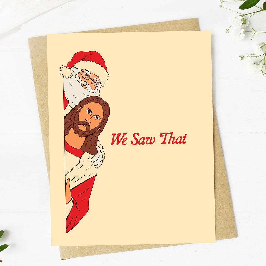 "We saw that" Jesus and Santa Christmas Card