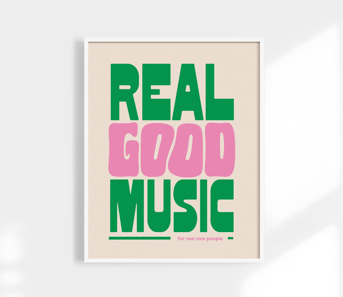 Real Good Music Art Print