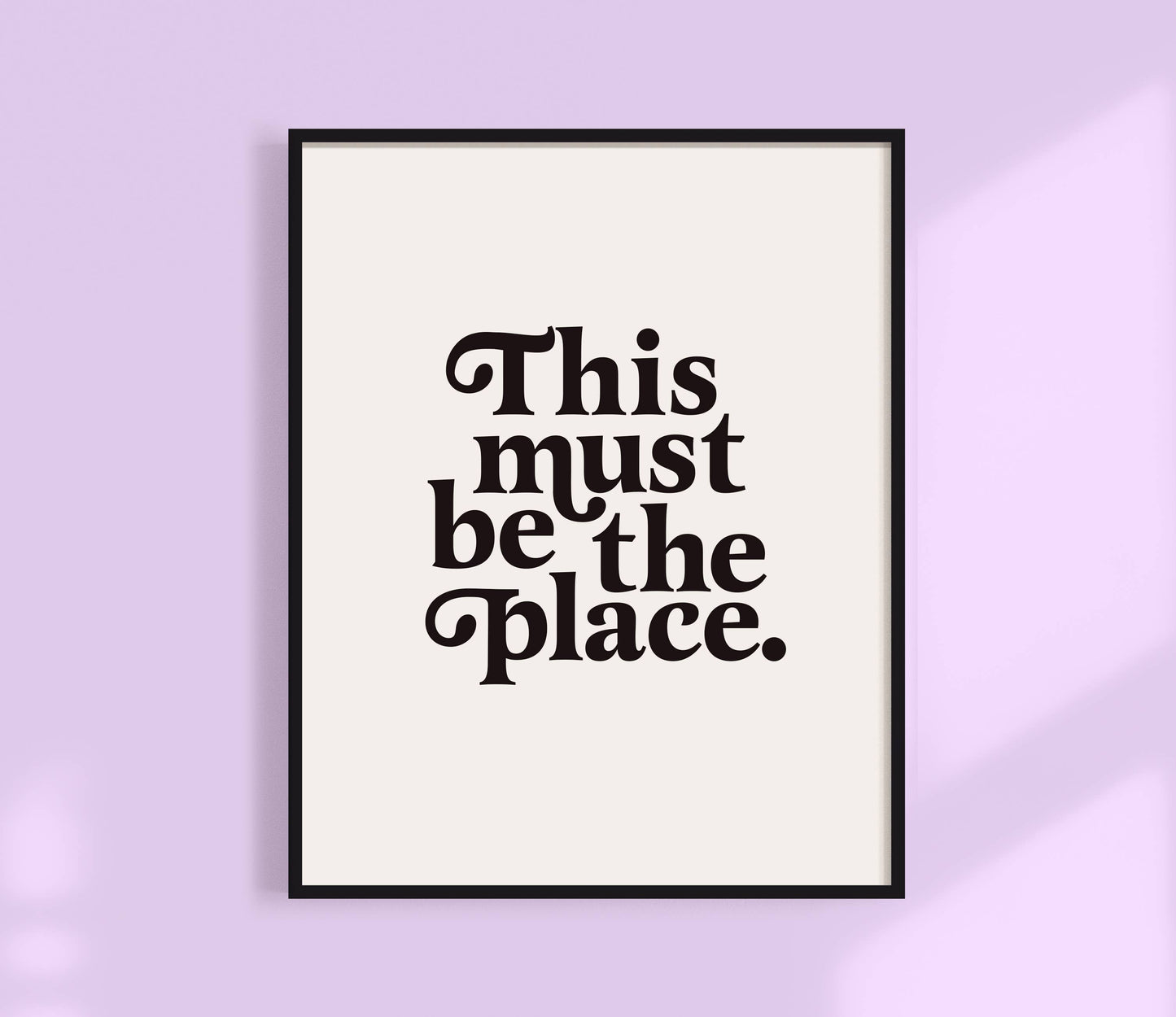 This Must Be The Place Print | Colorful Minimalist Art