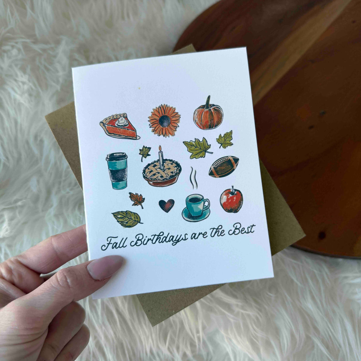 "Fall Birthdays Are The Best" Greeting Card