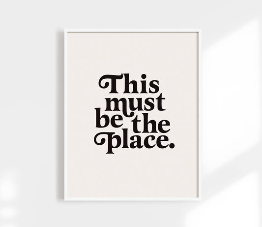 This Must Be The Place Print | Colorful Minimalist Art