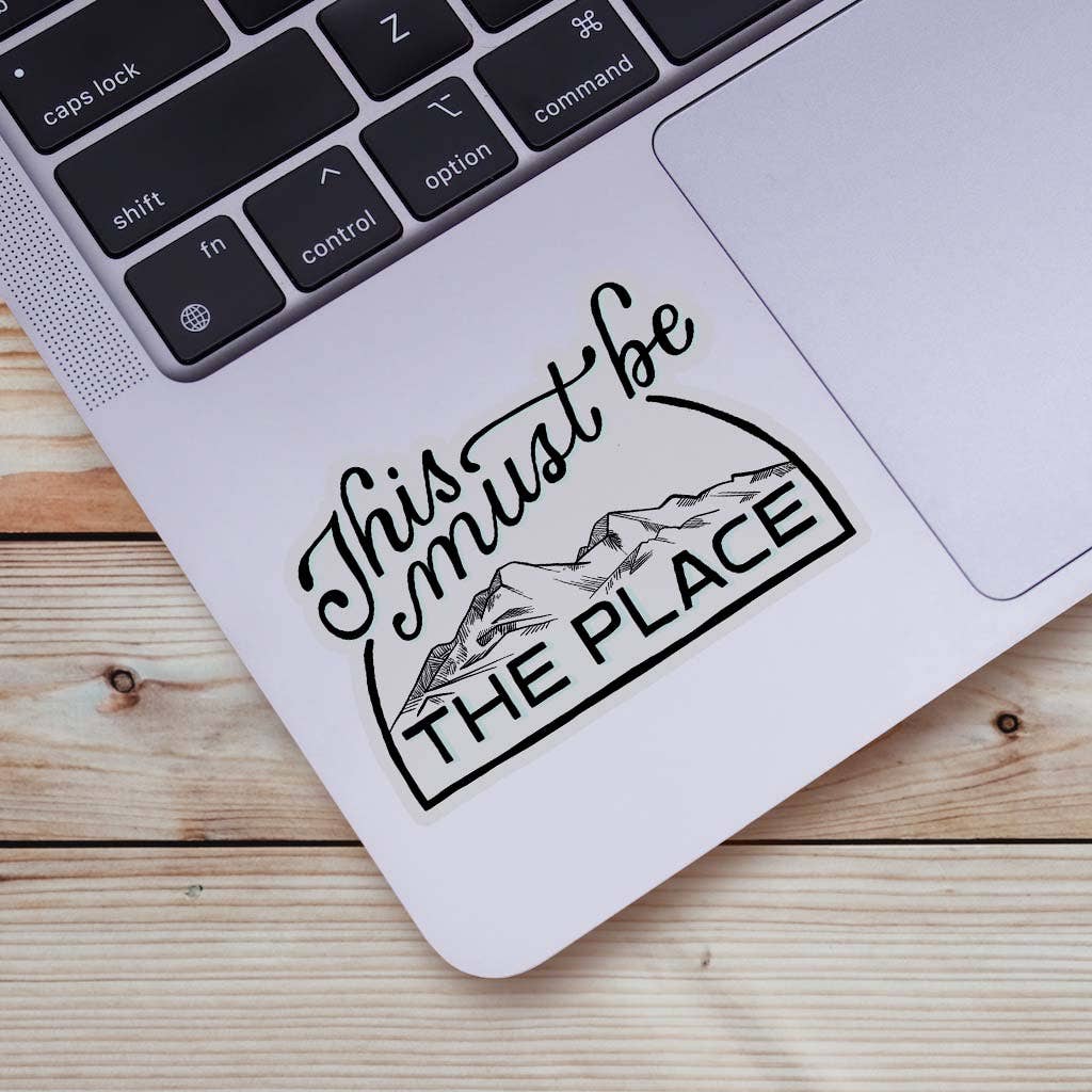 This Must Be The Place Nature Sticker