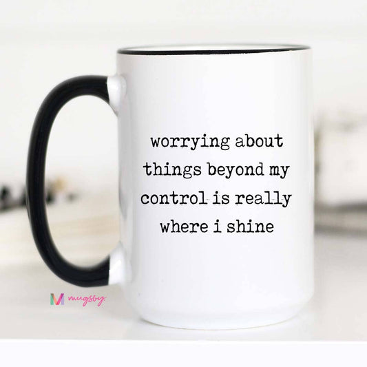 Worrying About Things Mug
