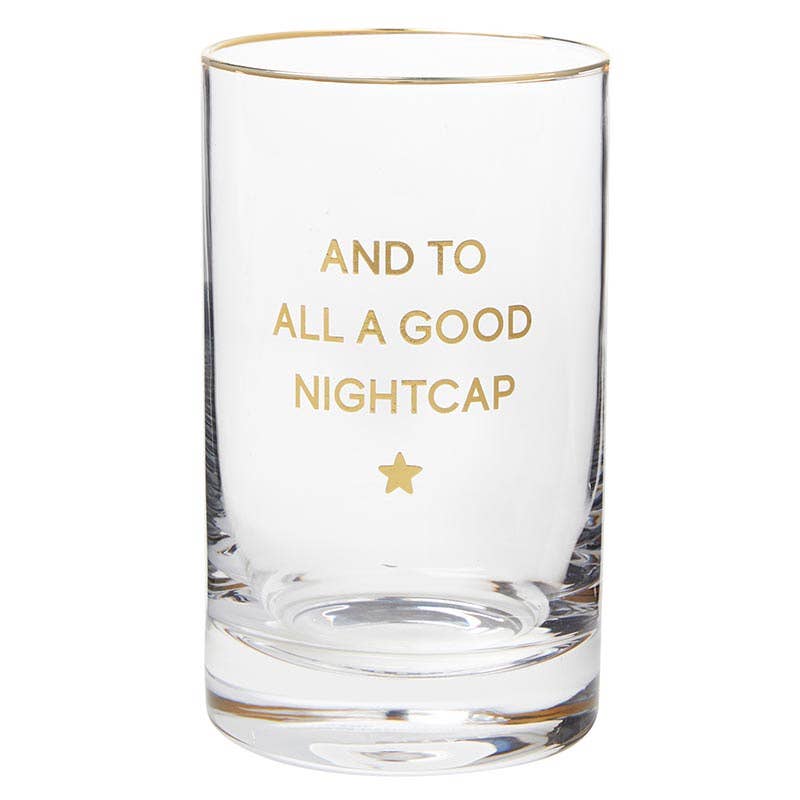 “And to All a Good Nightcap” Whiskey Glass